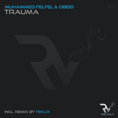 Muhammed Felfel, obeidmusic - Trauma [RM120]